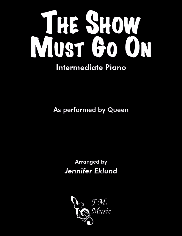 The Show Must Go On (Intermediate Piano)
